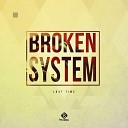 Broken System - Addicted To Bass Original Mix