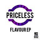 Priceless feat namesbliss - Flavour Original Mix