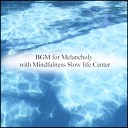 Mindfulness Slow life Center - El Greco and Detox Original Mix