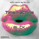 BL CK - Timemachine Original Mix