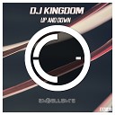 DJ Kingdom - Up Down Jay Williams Remix