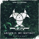 Arisen feat MC Instinct - Look At Me Now Original Mix