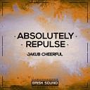 Jakub Cheerful - Repulse Original Mix