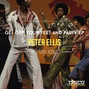 Peter Ellis - Get Off Your Feet Party Original Mix
