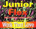 Junior Flex feat Linda Rice - Work That Love Alex Ch Remix 2k19
