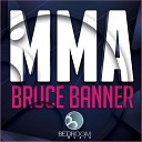 Bruce Banner - Ground Original Mix