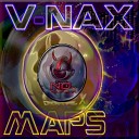 V Nax - Maps Original Mix