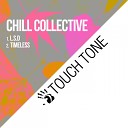 Chill Collective - Timeless Original Mix