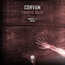 Corvum - Frantic Roar Anomaly X Remix