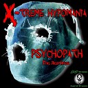 X Treme Hypomania - Psychopath Alex Turner Remix