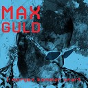 Max Guld feat Nels Friis - Vel Gjort Tid