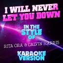 Ameritz Audio Karaoke - I Will Never Let You Down In the Style of Rita Ora and Calvin Harris Karaoke…