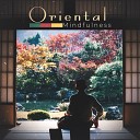 Oriental Meditation Music Academy - Oriental Mindfulness