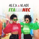Alex Vladi - Italianec