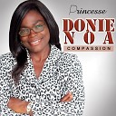 Princesse Donie Noa - I Want to Sing to My King