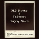 PRT Stacho Underset feat Ange - Empty World Marcelo Vak Alex Roque Remix