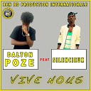 Dalton Pozé feat. Silencieux - Vive nous