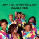City Rock Entertainment - Owakazigo