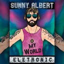 Sunny Albert - You Want Me