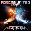 Forces united - Гастрольная
