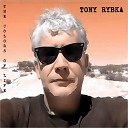 Tony Rybka - I ll Say Good Bye Now