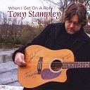 Tony Stampley - It Ain t the Clothes That Make the Man