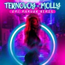TERNOVOY - Molly DMC Mansur Radio Edit