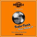 FederFunk - House Anthem Original Mix