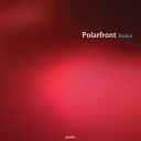 Polarfront - Monsoon Original Mix