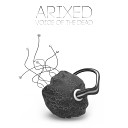 Arixed - Voice Of The Dead Original Mix