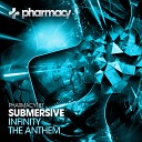 Submersive - The Anthem Original Mix