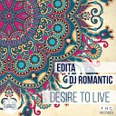 EDITA DJ Romantic - Desire To Live Radio Mix