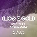 Pvrple Gold - March of The Aimless Souls Original Mix
