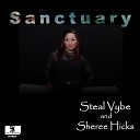 Steal Vybe Sheree Hicks - Sanctuary Instrumental Mix