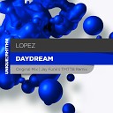 LoPEz - Daydream Original Mix