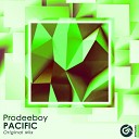 Prodeeboy - Pacific Original Mix