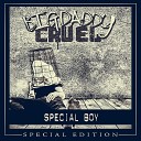 Big Daddy Cruel - Special Boy Special Edition