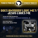 Theresa Morton Thomas Dawson Jr - Jesus Loves Me Medley Lullaby Radio Edit