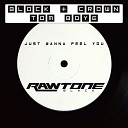 Block Crown Tom Boye - Just Wanna Feel You Original Mix