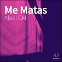 Abell CM - Me Matas