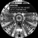Spektre - Forged In The Heart of A Laserbeam Sasha Carassi…