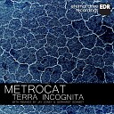 Metrocat - Terra Incognita Jay Zoney Remix