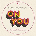 Slync Homegroove - On You Original Mix