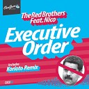The Red Brothers - Executive Order Original Mix