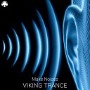 Viking Trance - Make Noises Psytrance Mix