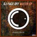 DJ Face Off - Water Original Mix