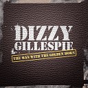 Dizzy Gillespie - Night In Tunisia (Rerecorded)