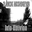 2 Sick Monkeys - Leaving