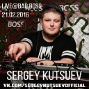 Sergey Kutsuev - Live Bar Boss 21 02 2016 part 1