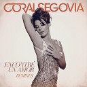 Coral Segovia - Encontr un Amor Original Extended Club Mix